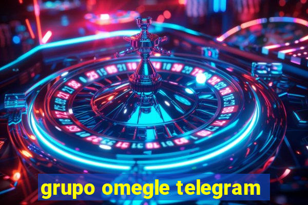 grupo omegle telegram